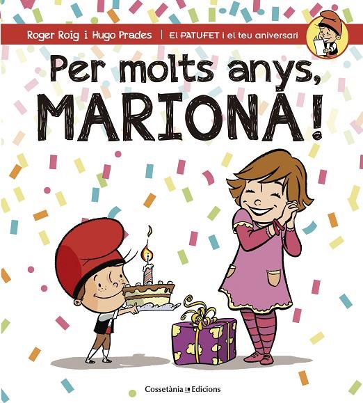 PER MOLTS ANYS, MARIONA! | 9788490345795 | ROIG CÉSAR, ROGER | Galatea Llibres | Librería online de Reus, Tarragona | Comprar libros en catalán y castellano online