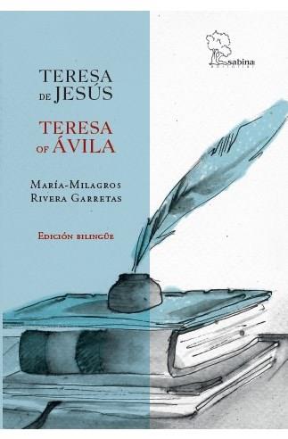 TERESA DE JESÚS (ESP-ING) | 9788494271618 | RIVERA GARRETAS, MARÍA-MILAGROS | Galatea Llibres | Llibreria online de Reus, Tarragona | Comprar llibres en català i castellà online