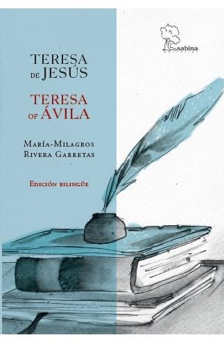 TERESA DE JESÚS (ESP-ING) | 9788494271618 | RIVERA GARRETAS, MARÍA-MILAGROS | Galatea Llibres | Librería online de Reus, Tarragona | Comprar libros en catalán y castellano online