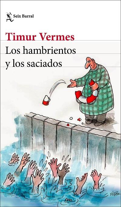LOS HAMBRIENTOS Y LOS SACIADOS | 9788432235559 | VERMES, TIMUR | Galatea Llibres | Librería online de Reus, Tarragona | Comprar libros en catalán y castellano online