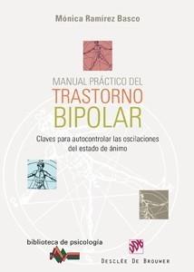 MANUAL PRÁCTICO DEL TRASTORNO BIPOLAR | 9788433022660 | RAMÍREZ BASCO, MÓNICA | Galatea Llibres | Llibreria online de Reus, Tarragona | Comprar llibres en català i castellà online
