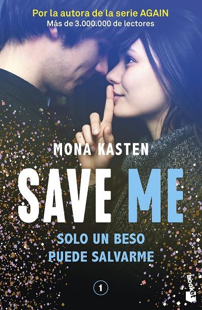 SAVE 1. SAVE ME | 9788408262411 | KASTEN, MONA | Galatea Llibres | Librería online de Reus, Tarragona | Comprar libros en catalán y castellano online