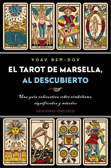EL TAROT DE MARSELLA, AL DESCUBIERTO | 9788491113126 | BEN-DOV, YOAV | Galatea Llibres | Librería online de Reus, Tarragona | Comprar libros en catalán y castellano online