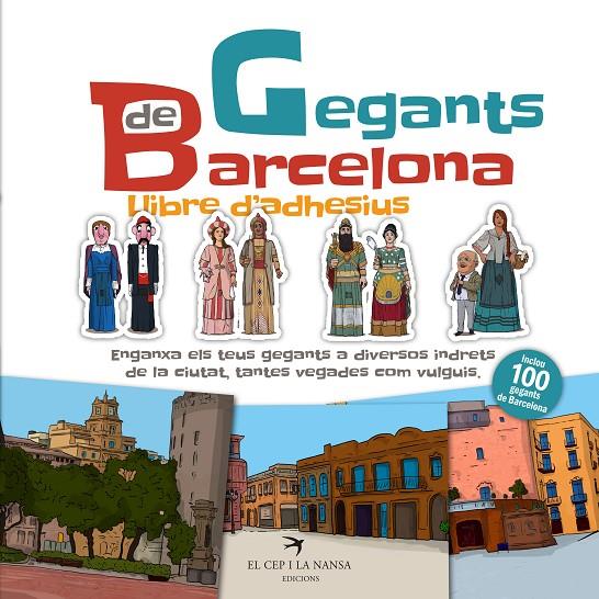 GEGANTS DE BARCELONA. LLIBRE D'ADHESIUS | 9788417756864 | JUANOLO | Galatea Llibres | Librería online de Reus, Tarragona | Comprar libros en catalán y castellano online