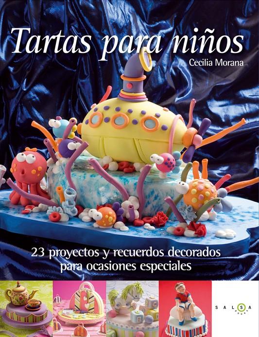 TARTAS PARA NIÑOS | 9788415193227 | MORANA, CECILIA | Galatea Llibres | Librería online de Reus, Tarragona | Comprar libros en catalán y castellano online