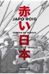 JAPÓ ROIG | 9788419719492 | DE VARGAS, FERRAN | Galatea Llibres | Llibreria online de Reus, Tarragona | Comprar llibres en català i castellà online