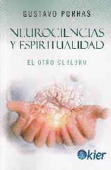 NEUROCIENCIAS Y ESPIRITUALIDAD | 9788417581176 | PORRAS, GUSTAVO | Galatea Llibres | Librería online de Reus, Tarragona | Comprar libros en catalán y castellano online