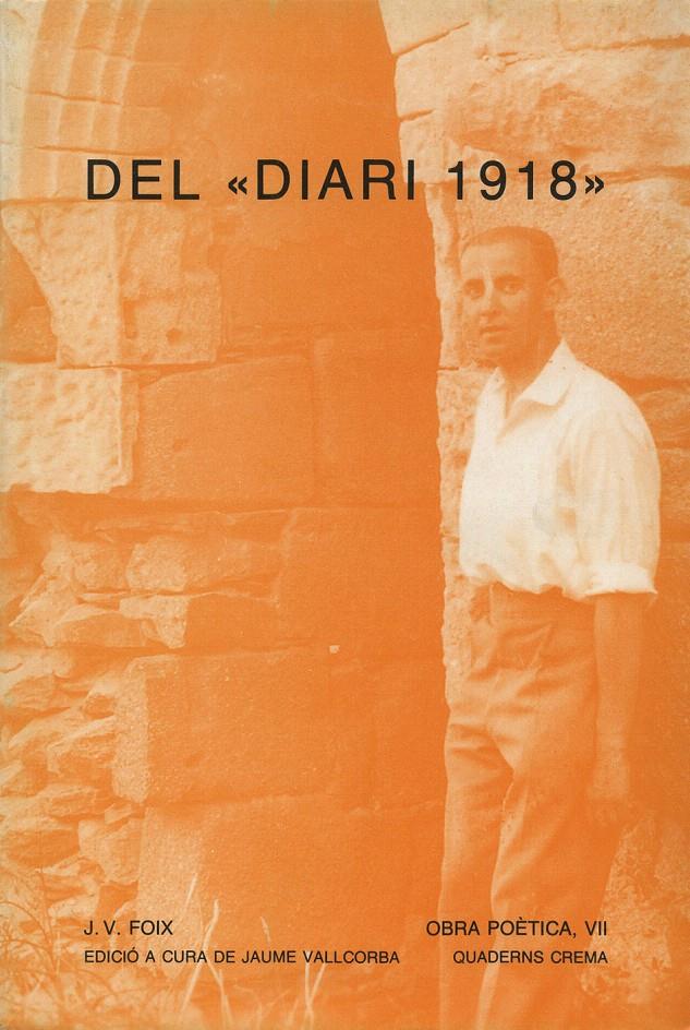 DEL "DIARI 1918" | 9788477270706 | FOIX, J. V. | Galatea Llibres | Librería online de Reus, Tarragona | Comprar libros en catalán y castellano online