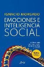 EMOCIONES E INTELIGENCIA SOCIAL | 9788434468191 | MORGADO BERNAL, IGNACIO | Galatea Llibres | Librería online de Reus, Tarragona | Comprar libros en catalán y castellano online