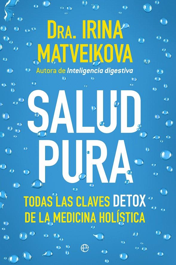 SALUD PURA | 9788499705729 | MATVEIKOVA, IRINA | Galatea Llibres | Librería online de Reus, Tarragona | Comprar libros en catalán y castellano online