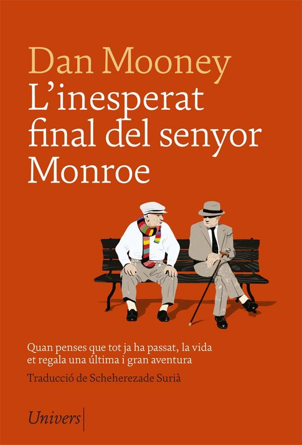 INESPERAT FINAL DEL SENYOR MONROE, L' | 9788417868079 | MOONEY, DAN | Galatea Llibres | Librería online de Reus, Tarragona | Comprar libros en catalán y castellano online