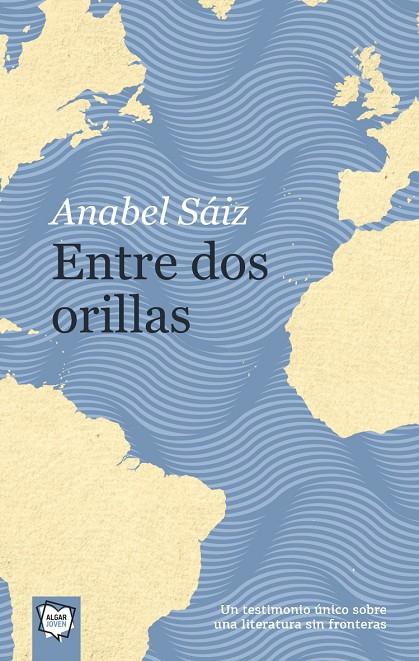ENTRE DOS ORILLAS | 9788491421528 | SAIZ, ANABEL | Galatea Llibres | Librería online de Reus, Tarragona | Comprar libros en catalán y castellano online