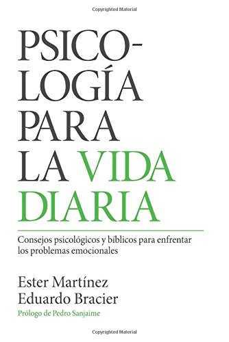 PSICOLOGÍA PARA LA VIDA DIARIA | 9788494646393 | MARTÍNEZ, ESTER/BRACIER, EDUARDO | Galatea Llibres | Llibreria online de Reus, Tarragona | Comprar llibres en català i castellà online