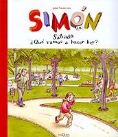 SIMON. SABADO, QUE VAMOS A HACER HOY ? | 9788483108734 | POMES LEIZ, JULIET | Galatea Llibres | Librería online de Reus, Tarragona | Comprar libros en catalán y castellano online