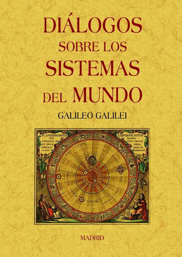 DIÁLOGOS SOBRE LOS SISTEMAS DEL MUNDO | 9788497617390 | GALILEI, GALILEO | Galatea Llibres | Librería online de Reus, Tarragona | Comprar libros en catalán y castellano online