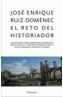 RETO DEL HISTORIADOR, EL | 9788483077269 | RUIZ-DOMENEC, JOSE | Galatea Llibres | Librería online de Reus, Tarragona | Comprar libros en catalán y castellano online