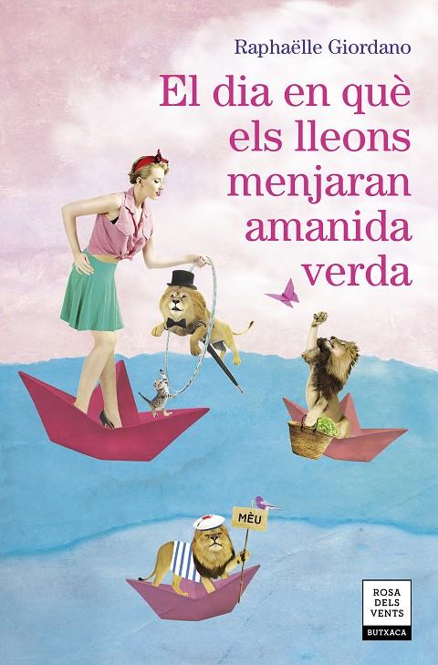 EL DIA EN QUÈ ELS LLEONS MENJARAN AMANIDA VERDA | 9788417627324 | GIORDANO, RAPHÄELLE | Galatea Llibres | Librería online de Reus, Tarragona | Comprar libros en catalán y castellano online