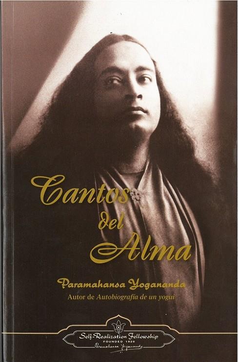 CANTOS DEL ALMA  | 9780876127759 | YOGANANDA, PARAMAHANDA | Galatea Llibres | Llibreria online de Reus, Tarragona | Comprar llibres en català i castellà online