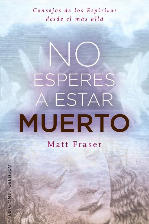 NO ESPERES A ESTAR MUERTO | 9788411724128 | FRASER, MATT | Galatea Llibres | Llibreria online de Reus, Tarragona | Comprar llibres en català i castellà online