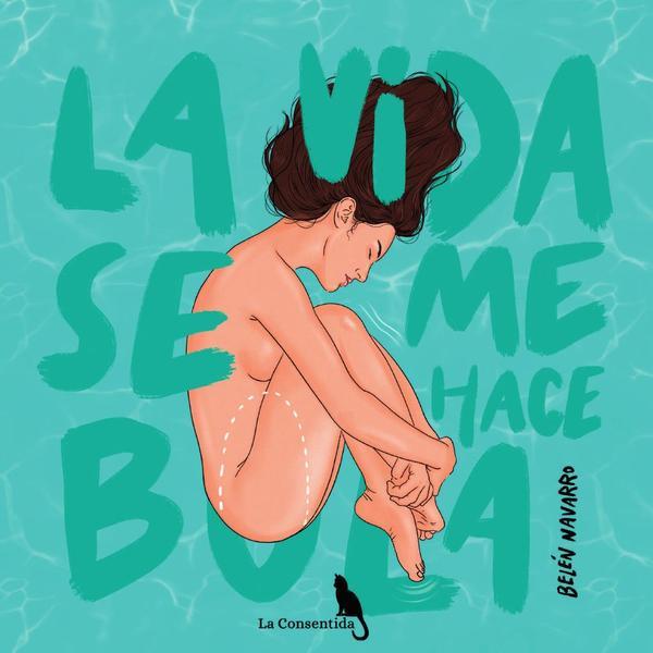 LA VIDA SE ME HACE BOLA | 9788410212572 | NAVARRO, BELÉN | Galatea Llibres | Llibreria online de Reus, Tarragona | Comprar llibres en català i castellà online