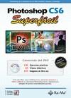 PHOTOSHOP CS6 SUPERFÁCIL | 9788499642086 | CORDOBA MORENO, ENRIQUE/CORDOBA GONZALEZ, CARMEN/GONZALEZ ALVAREZ, CARMEN | Galatea Llibres | Librería online de Reus, Tarragona | Comprar libros en catalán y castellano online