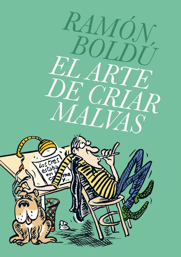 ARTE DE CRIAR MALVAS, EL | 9788496815766 | BOLDÚ, RAMÓN | Galatea Llibres | Librería online de Reus, Tarragona | Comprar libros en catalán y castellano online