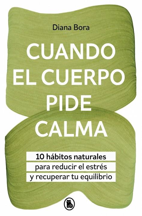 CUANDO EL CUERPO PIDE CALMA | 9788402431097 | BORA (@FISIOSOMATICA), DIANA | Galatea Llibres | Librería online de Reus, Tarragona | Comprar libros en catalán y castellano online