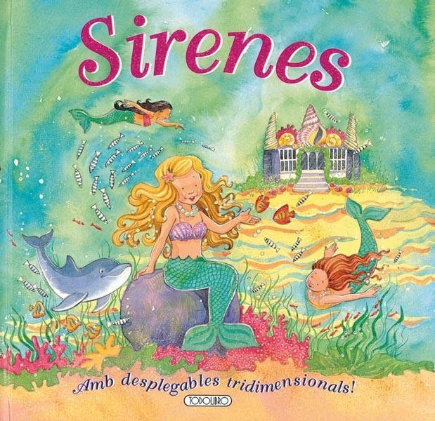 SIRENES AMB DESPLEGABLES TRIDIME | 9788499131924 | TODOLIBRO, EQUIPO | Galatea Llibres | Librería online de Reus, Tarragona | Comprar libros en catalán y castellano online