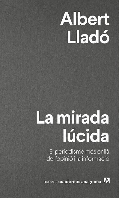 LA MIRADA LÚCIDA | 9788433916280 | LLADÓ, ALBERT | Galatea Llibres | Librería online de Reus, Tarragona | Comprar libros en catalán y castellano online
