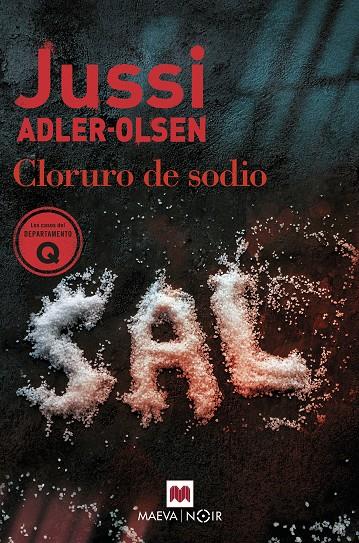 CLORURO DE SODIO | 9788419110732 | ADLER-OLSEN, JUSSI | Galatea Llibres | Librería online de Reus, Tarragona | Comprar libros en catalán y castellano online