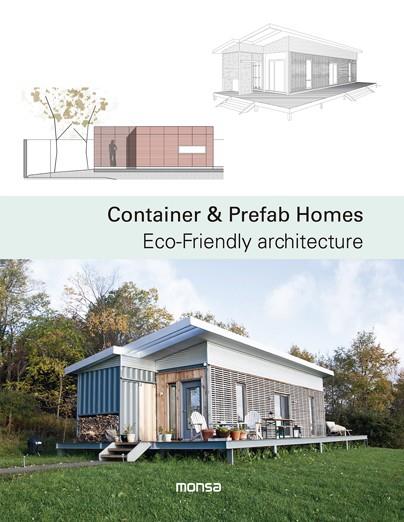 CONTAINER & PREFAB HOMES. ECO-FRIENDLY ARCHITECTURE | 9788416500499 | MARTINEZ, PATRICIA | Galatea Llibres | Librería online de Reus, Tarragona | Comprar libros en catalán y castellano online