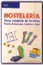 HOSTELERÍA. CURSO COMPLETO DE SERVICIOS | 9788428320351 | LÓPEZ COLLADO, ASUNCIÓN | Galatea Llibres | Llibreria online de Reus, Tarragona | Comprar llibres en català i castellà online