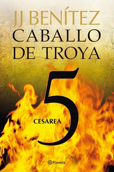 CABALLO DE TROYA 5 CESAREA | 9788408108085 | BENÍTEZ, J.J. | Galatea Llibres | Librería online de Reus, Tarragona | Comprar libros en catalán y castellano online