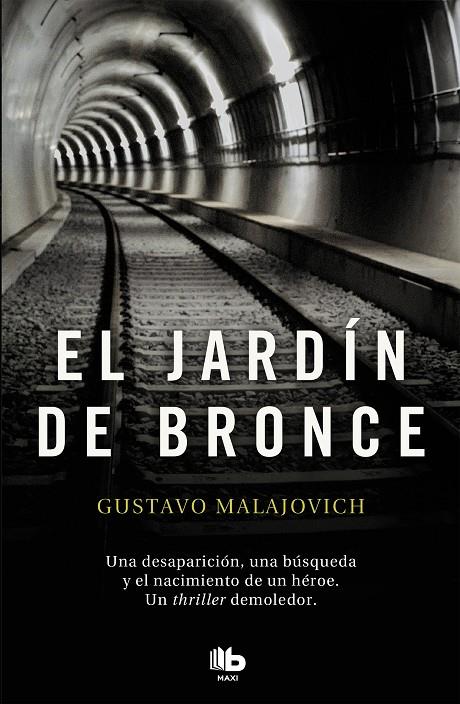 EL JARDÍN DE BRONCE | 9788490708170 | MALAJOVICH, GUSTAVO | Galatea Llibres | Llibreria online de Reus, Tarragona | Comprar llibres en català i castellà online
