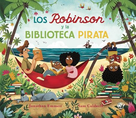 LOS ROBINSON Y LA BIBLIOTECA PIRATA | 9788418664939 | EMMETT, JONATHAN | Galatea Llibres | Llibreria online de Reus, Tarragona | Comprar llibres en català i castellà online