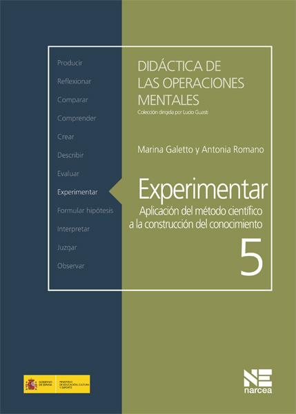 EXPERIMENTAR APLICACIÓN DEL MÉTODO CIENTÍFICO A LA CONSTRUCCIÓN DEL CONOCIMIENTO | 9788427718302 | GALETTO, MARINA/ROMANO, ANTONIA | Galatea Llibres | Librería online de Reus, Tarragona | Comprar libros en catalán y castellano online