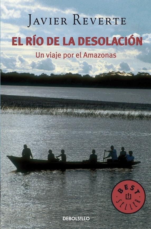 EL RIO DE LA DESOLACION | 9788483460207 | REVERTE, JAVIER | Galatea Llibres | Llibreria online de Reus, Tarragona | Comprar llibres en català i castellà online