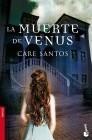 MUERTE DE VENUS, LA | 9788467030747 | SANTOS, CARE | Galatea Llibres | Llibreria online de Reus, Tarragona | Comprar llibres en català i castellà online