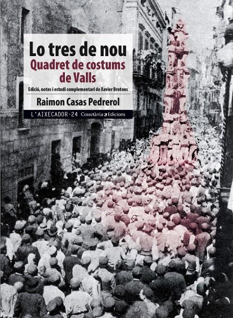 LO TRES DE NOU | 9788490342817 | CASAS PEDREROL, RAIMON | Galatea Llibres | Llibreria online de Reus, Tarragona | Comprar llibres en català i castellà online