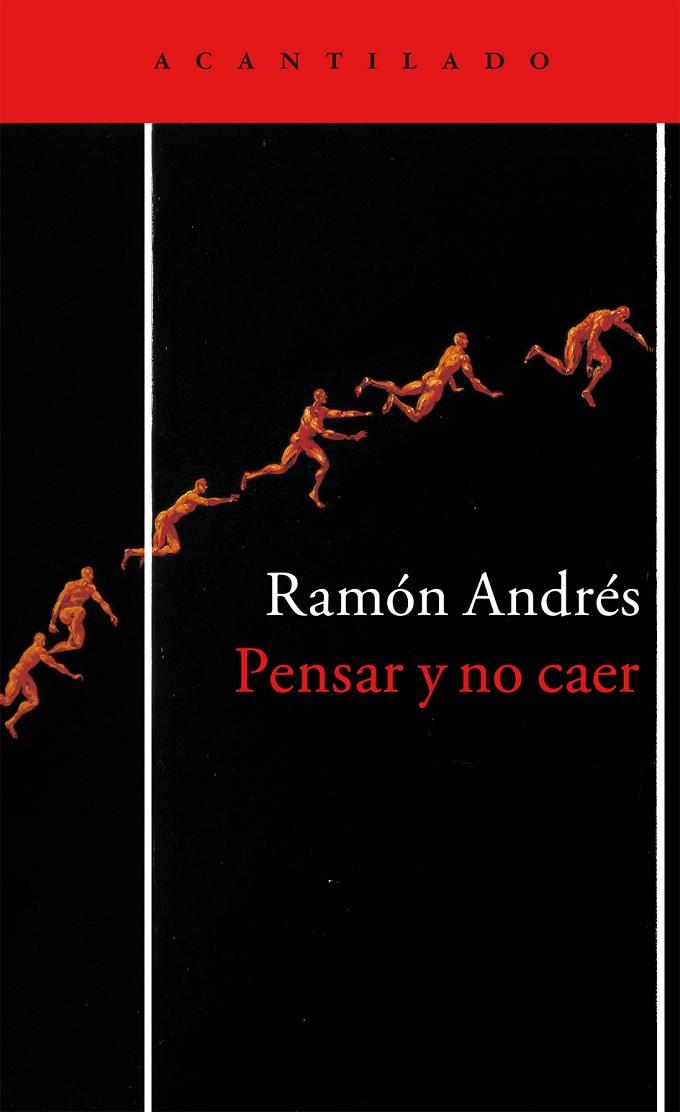 PENSAR Y NO CAER | 9788416748136 | ANDRÉS, RAMÓN | Galatea Llibres | Librería online de Reus, Tarragona | Comprar libros en catalán y castellano online
