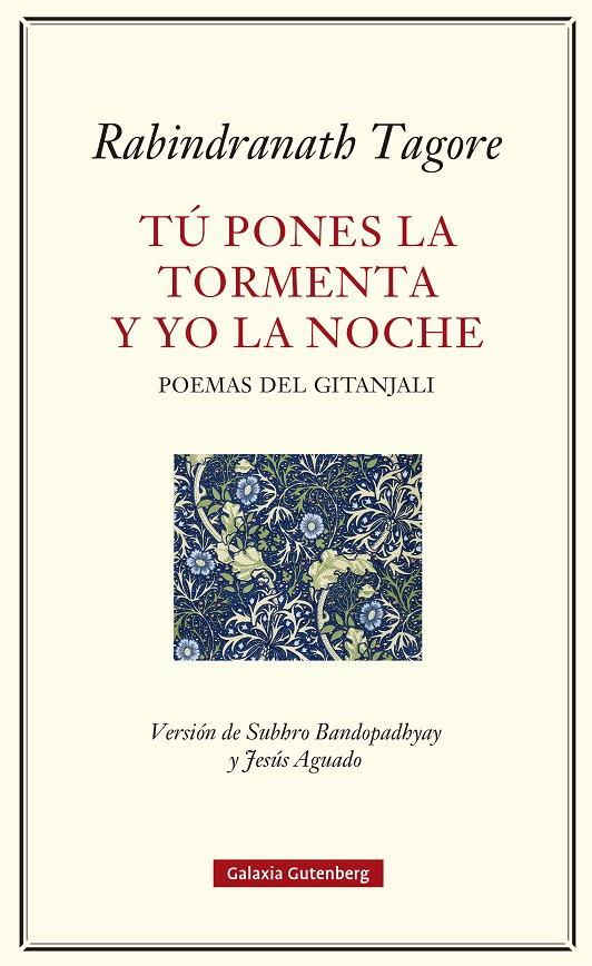 TÚ PONES LA TORMENTA Y YO LA NOCHE | 9791387605124 | TAGORE, RABINDRANATH | Galatea Llibres | Llibreria online de Reus, Tarragona | Comprar llibres en català i castellà online