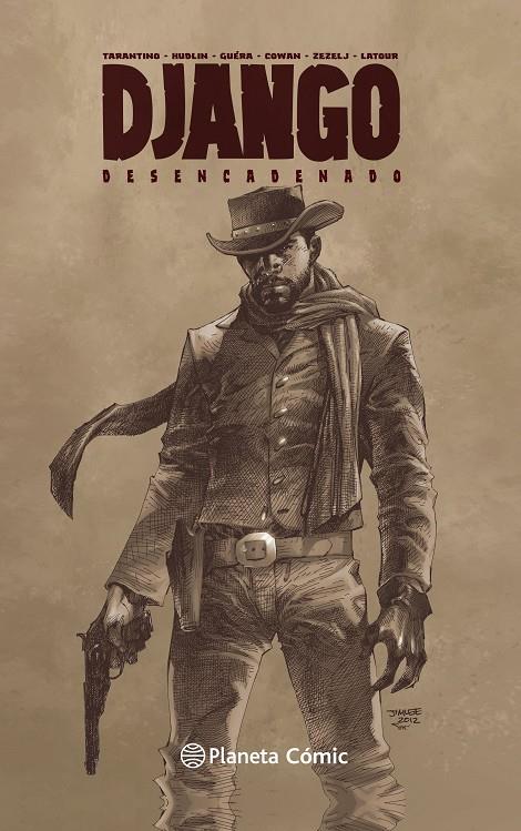 DJANGO DESENCADENADO | 9788491740438 | GUERA, R.M./HUDLIN, REGINALD/ZEZELJ, DANIJEL/LATOUR, JASON/COWAN, DENYS | Galatea Llibres | Llibreria online de Reus, Tarragona | Comprar llibres en català i castellà online