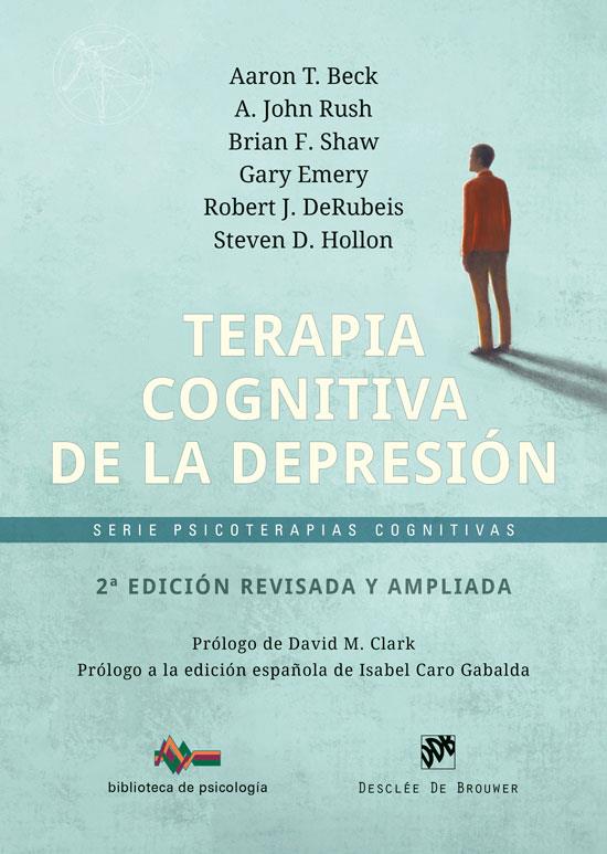 TERAPIA COGNITIVA DE LA DEPRESIÓN - 2ª EDICIÓN REVISADA Y AMPLIADA | 9788433039873 | BECK, AARON T. I ALTRES | Galatea Llibres | Llibreria online de Reus, Tarragona | Comprar llibres en català i castellà online