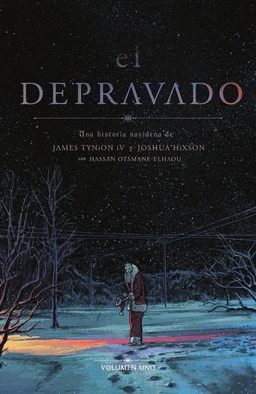 EL DEPRAVADO 1 | 9788467972238 | TYNION IV, JAMES/JOSHUA HIXON | Galatea Llibres | Librería online de Reus, Tarragona | Comprar libros en catalán y castellano online