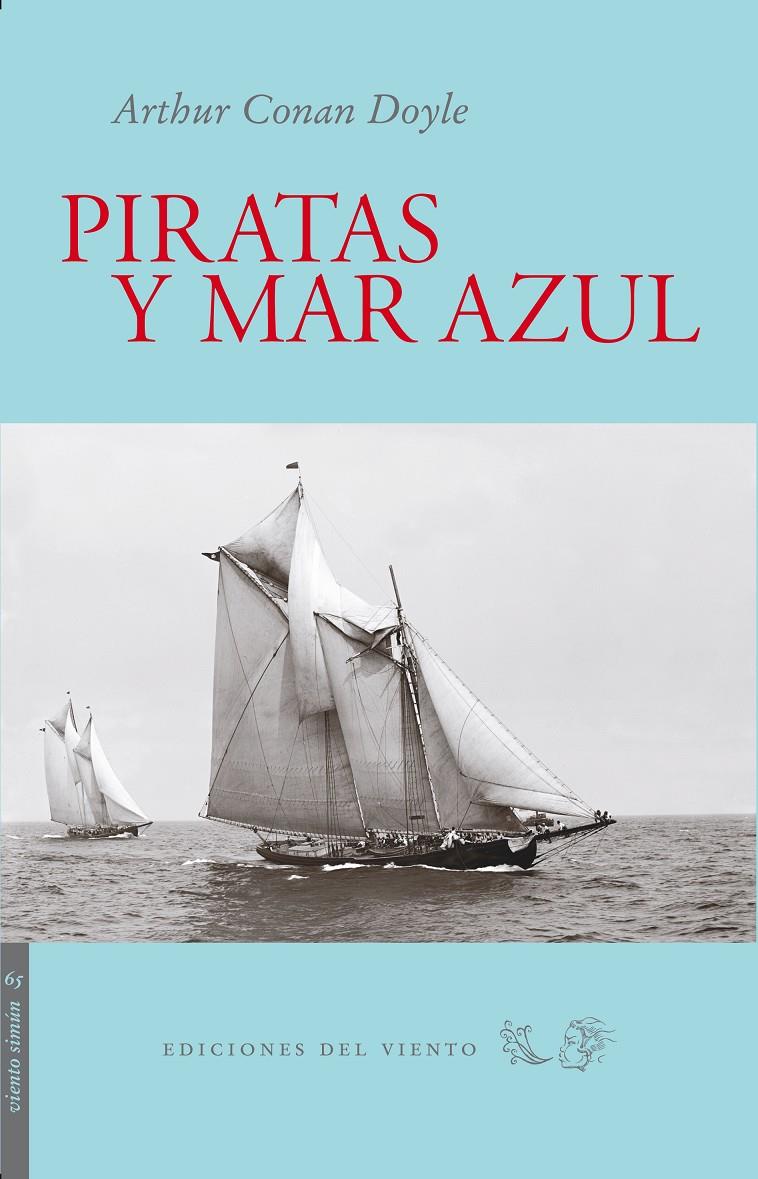 PIRATAS Y MAR AZUL | 9788496964785 | CONAN DOYLE, ARTHUR | Galatea Llibres | Librería online de Reus, Tarragona | Comprar libros en catalán y castellano online