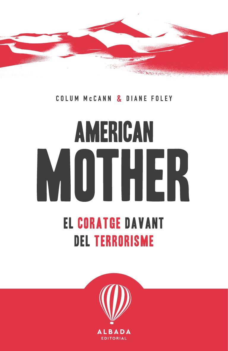 AMERICAN MOTHER | 9791399180114 | MCCANN, COLUM/FOLEY, DIANE | Galatea Llibres | Librería online de Reus, Tarragona | Comprar libros en catalán y castellano online