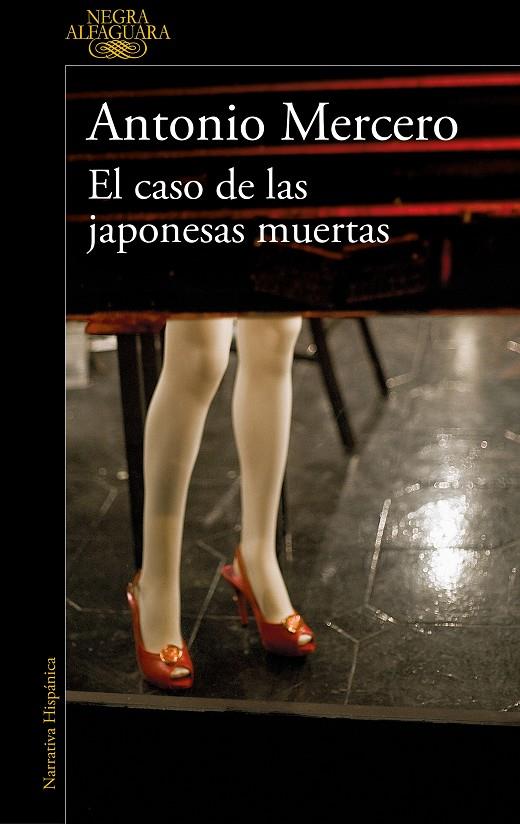 EL CASO DE LAS JAPONESAS MUERTAS | 9788420432830 | MERCERO, ANTONIO | Galatea Llibres | Llibreria online de Reus, Tarragona | Comprar llibres en català i castellà online