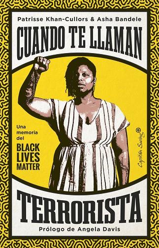 CUANDO TE LLAMAN TERRORISTA | 9788412390216 | BANDELE, ASHA / KHAN-CULLORS, PATRISSE | Galatea Llibres | Librería online de Reus, Tarragona | Comprar libros en catalán y castellano online