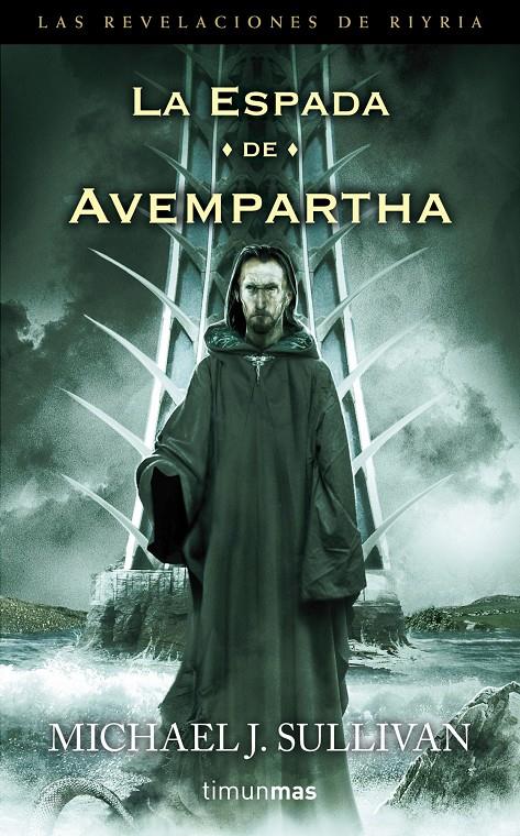 LA ESPADA DE AVEMPARTHA | 9788448003531 | MICHAEL J. SULLIVAN | Galatea Llibres | Librería online de Reus, Tarragona | Comprar libros en catalán y castellano online