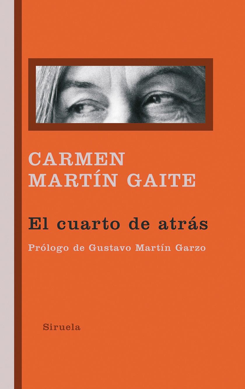 EL CUARTO DE ATRÁS | 9788416638499 | MARTÍN GAITE, CARMEN | Galatea Llibres | Librería online de Reus, Tarragona | Comprar libros en catalán y castellano online